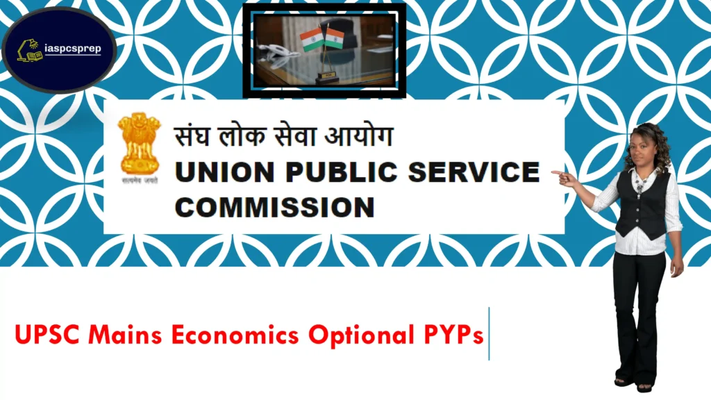 UPSC Mains Economics Optional Paper-1 PYPs 3 UPSC Mains Economics Optional PYPs