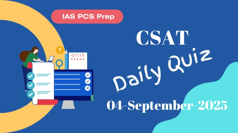 Daily CSAT Quiz (04 September 2025)