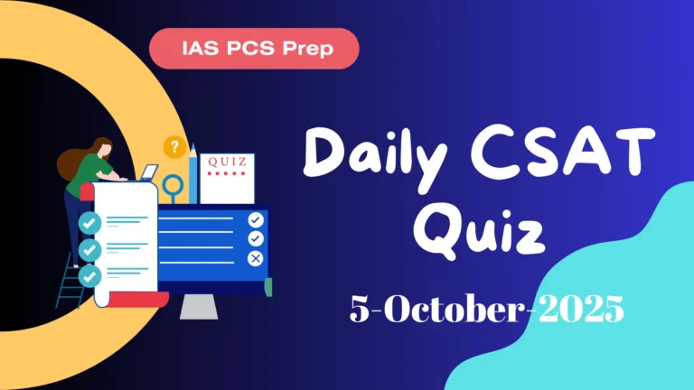 Daily CSAT Quiz (5 October 2025)