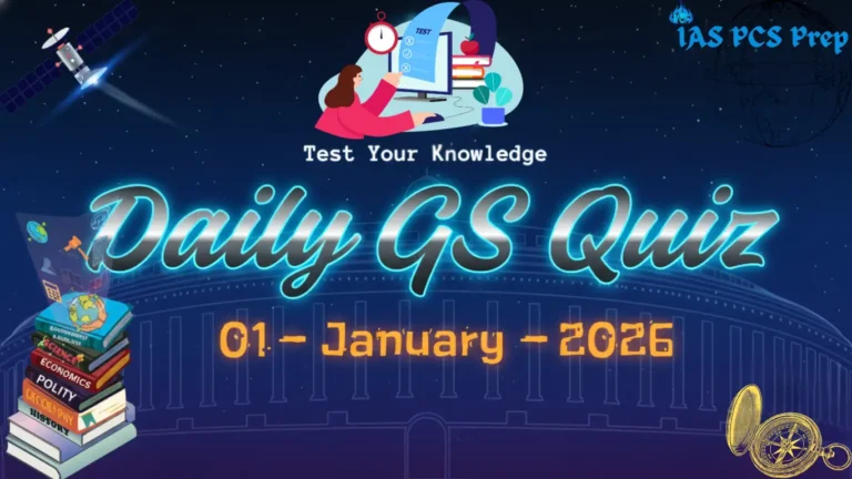 Daily GS Quiz (1 January 2026)
