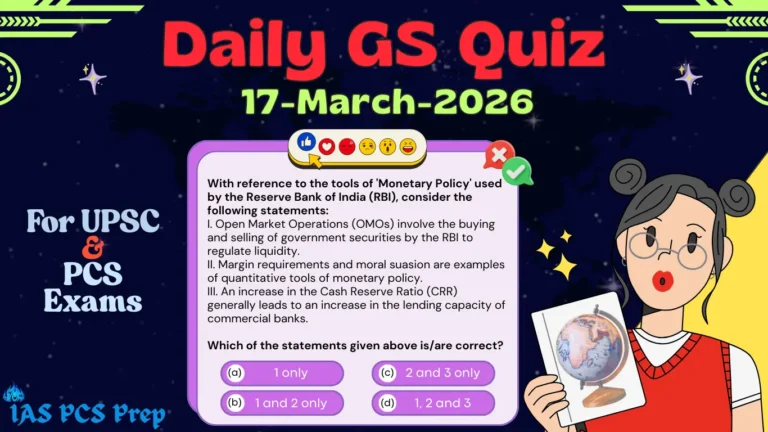 Daily GS Quiz (17 March 2026)
