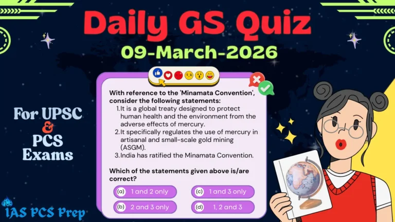 Daily GS Quiz (9 March 2026)