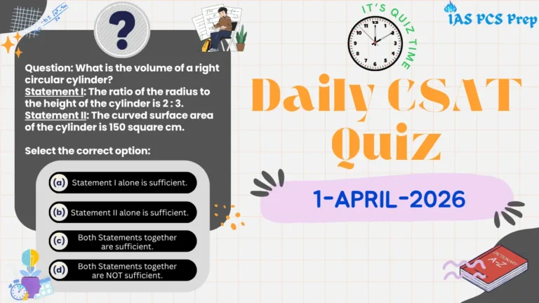 Daily CSAT Quiz (1 April 2026)